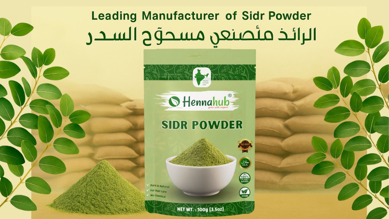Why Hennahub India is Leading Sidr Powder Exports to Saudi Arabia and Beyond